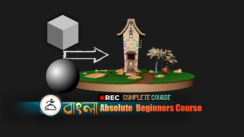 Zbrush Course for Absolute Beginners in Bangla